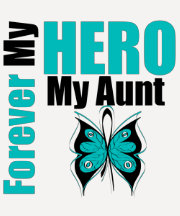 Ovarian Cancer Forever My Hero My Aunt T Shirts