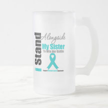 Ovarian Cancer I Stand Alongside My Sister Coffee Mug