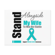 Ovarian Cancer I Stand Alongside My Wife Postcards