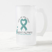 Ovarian Cancer I Support My Friend Coffee Mug