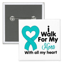 Ovarian Cancer I Walk For My Hero Pin