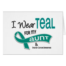 Ovarian Cancer I WEAR TEAL FOR MY AUNT 42 Card