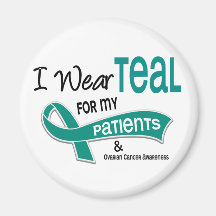 Ovarian Cancer I WEAR TEAL FOR MY PATIENTS 42 Fridge Magnets