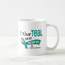 Ovarian Cancer I WEAR TEAL FOR MY WIFE 42 Mug