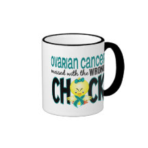 Ovarian Cancer Messed With The Wrong Chick Mug