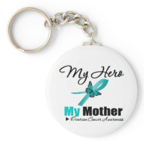 Ovarian Cancer My Hero My Mother Keychain