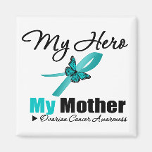 Ovarian Cancer My Hero My Mother Refrigerator Magnet