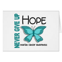 Ovarian Cancer Never Give Up Hope Butterfly 4.1 Cards