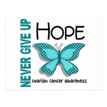 Ovarian Cancer Never Give Up Hope Butterfly 4.1 Post Card