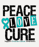 Ovarian Cancer Peace Love Cure T-shirts