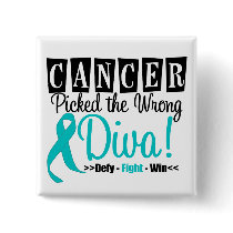 Ovarian Cancer Picked The Wrong Diva v2 Buttons