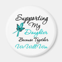 Ovarian Cancer Supporting My Daughter Fridge Magnet