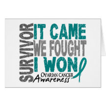 Ovarian Cancer Survivor It Came We Fought I Won Greeting Card