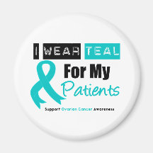 Ovarian Cancer Teal Ribbon For My Patients Refrigerator Magnets