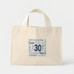 Over 30 Years 30th Birthday Bag