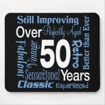 Over 50 Years 50th Birthday Mouse Mat