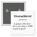 Overachiever Definition Pin