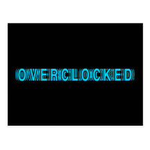 Overclocked blue post cards