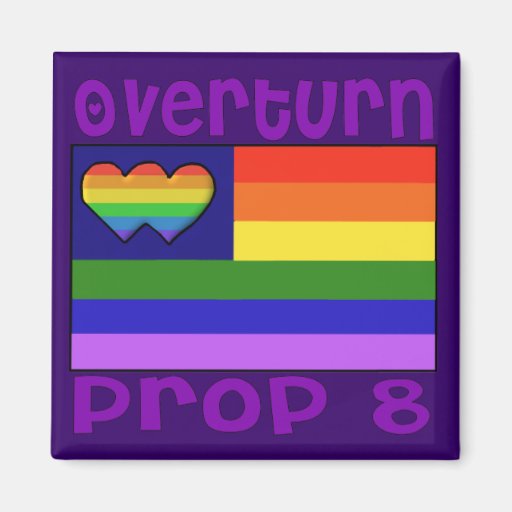 Overturn Proposition 8 Fridge Magnets