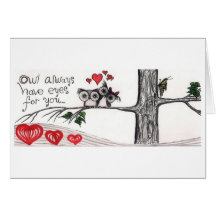 "Owl Always have Eyes for you.." Greeting card