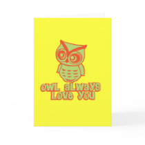 Owl Always Love You! Greeting Cards