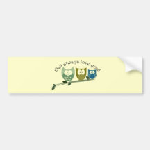 Owl always love you, cute owl design bumper sticker