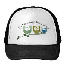 Owl always love you, cute owl design trucker hats