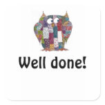 Owl Says "Well Done"