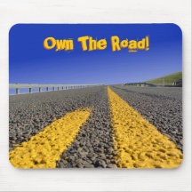 Own The Road! Mousepads