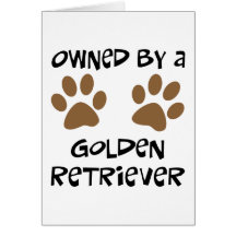 Owned By A Golden Retriever Card
