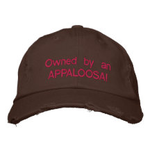 Owned by an APPALOOSA Embroidered Baseball Caps