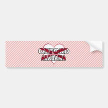 Oxford, Alabama Bumper Stickers