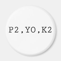 P2, YO, K2 REFRIGERATOR MAGNET
