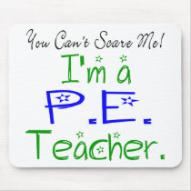 P.E. Teacher Mousepad