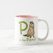 P is For Pony! Coffee Mug