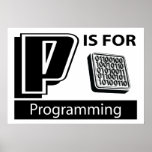 P Is For Programming Posters