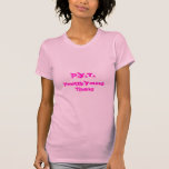 P.Y.T., Pretty Young Thang Tee Shirt