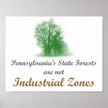 PA State Forests are not Industrial Zones - Poster