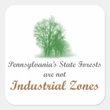 PA State Forests not Industrial Zones - Stickers