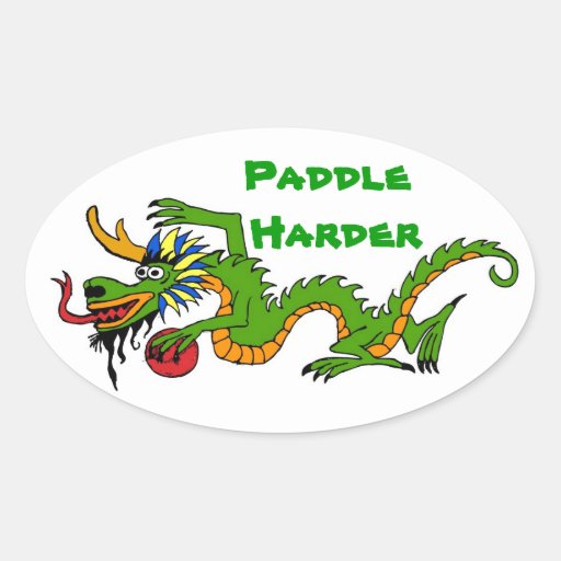 Paddle Harder Dragon Boat Oval Sticker  Zazzle