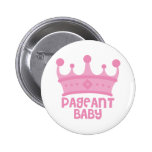 Pagant Baby Pinback Button