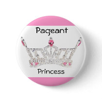 PAGEANT PRINCESS Button / Pin - Customized