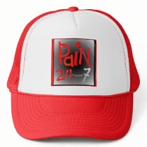 Pain 24/7 cap/hat - chronic Invisible illness