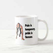 Pain is Temporary - Pride is Forever Coffee Mug