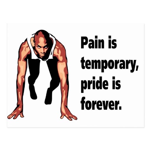 Pain is Temporary - Pride is Forever Post Cards