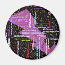 Pain Pain Go Away Fridge Magnet