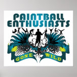 Paintball Enthusiasts Gone Wild posters