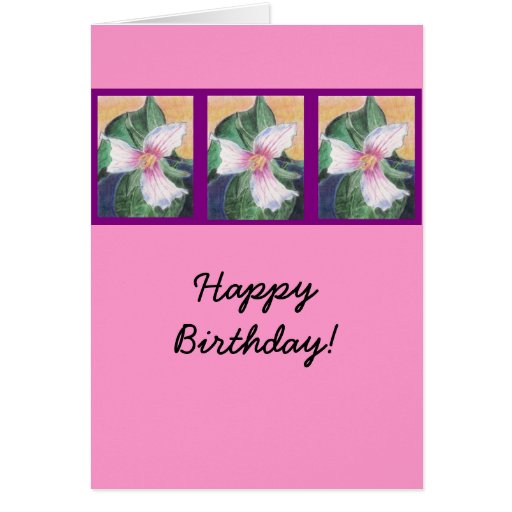 Painted Trillium! Card
