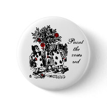 Painting the roses red pinback button