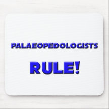 Palaeopedologists Rule! Mouse Pads
